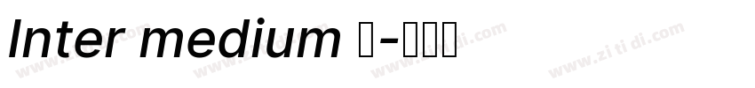 Inter medium 中字体转换